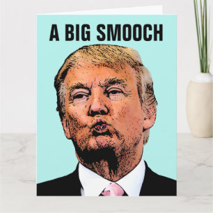DONALD TRUMP KISS VATER'S DAY CARDS KARTE