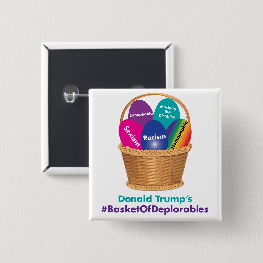 Donald Trump Korb von Deplorables Button (Vorne & Hinten)