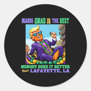 Donald Trump Lafayette, La Mardi Gras 2025 Keine T Runder Aufkleber