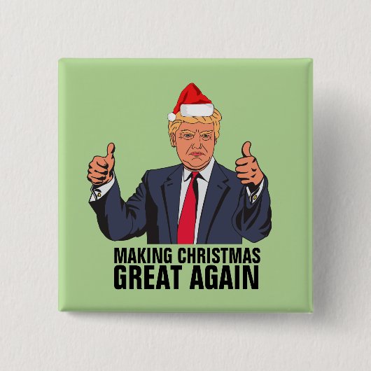 DONALD TRUMP MACHT CHRISTMAS WIEDER GROSSE BUTTONS (Vorderseite)