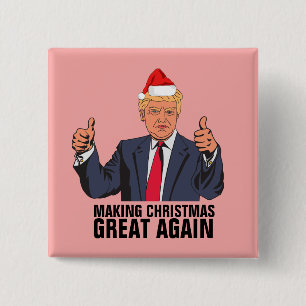 DONALD TRUMP MACHT CHRISTMAS WIEDER GROSSE BUTTONS