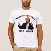 DONALD TRUMP MACHT CHRISTMAS WIEDER GROSSEN T - Sh T-Shirt (Vorderseite)