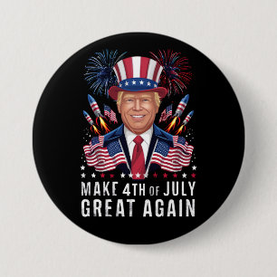 Donald Trump macht den 4. Juli wieder großartig Button