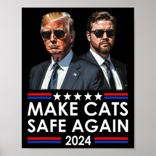 Donald Trump macht Katzen wieder sicher 2024 Dete Poster