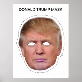 Donald Trump Mask Poster