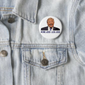 Donald Trump, mehr Arbeitsplätze, weniger Jebs Button (Beispiel)