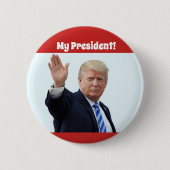 Donald Trump "MEIN PRÄSIDENT" Knopf Button (Vorderseite)