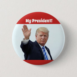 Donald Trump "MEIN PRÄSIDENT" Knopf Button