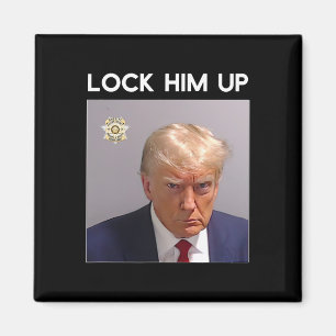 Donald Trump Mugshot Lock Ihn Up Trump Tasse Shot Magnet
