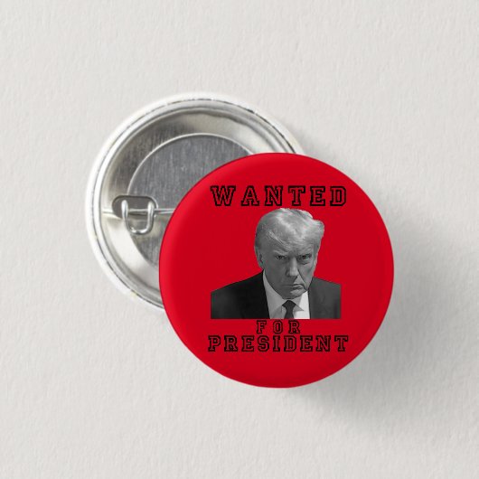 Donald Trump Mugshot Wollte für Präsident 2024 Button (Vorne & Hinten)