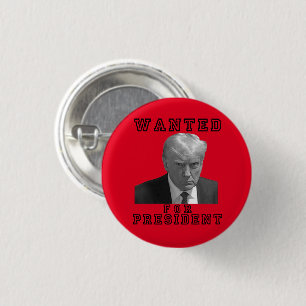 Donald Trump Mugshot Wollte für Präsident 2024 Button