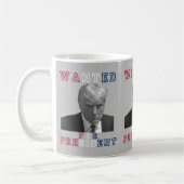 Donald Trump Mugshot Wollte für Präsident 2024 Kaffeetasse (Links)