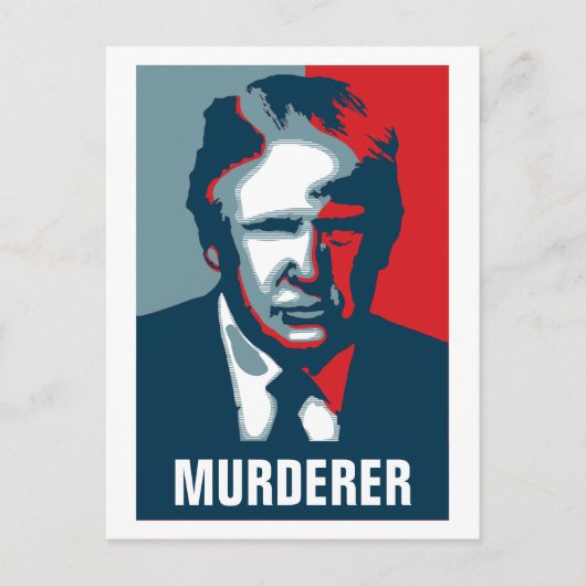 Donald Trump MURDERER Postkarte (Vorderseite)