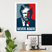 Donald Trump NIEMALS WIEDER Poster (Heimbüro)