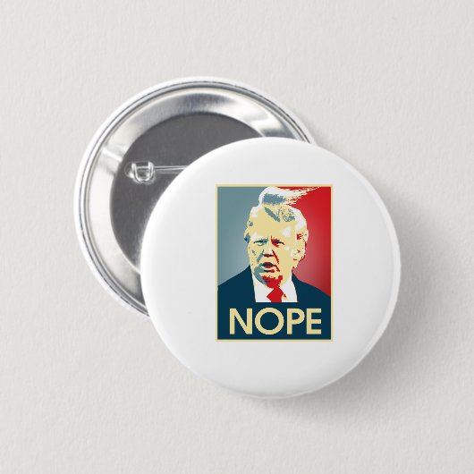 Donald Trump NOPE -- Anti-Trumpf 2016 - Button (Vorne & Hinten)