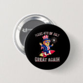 Donald Trump Patriotic Firework Make 4th Of July G Button (Vorne & Hinten)