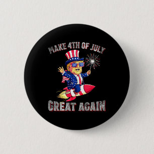 Donald Trump Patriotisches Feuerwerk macht 4. Juli Button