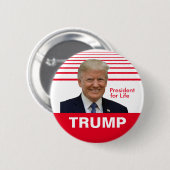 Donald Trump Präsident für Leben Button (Vorne & Hinten)