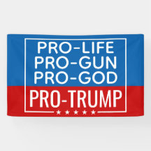 Donald Trump Pro-Life Pro-Gun Pro-Gott Pro-Trump