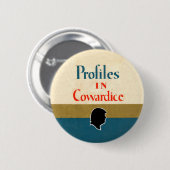 Donald Trump: Profile in der Feigheit Button (Vorne & Hinten)