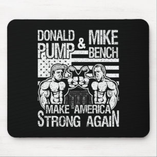 Donald Trump pumpt Mike Pence Bankdrücken Bodybuil Mousepad