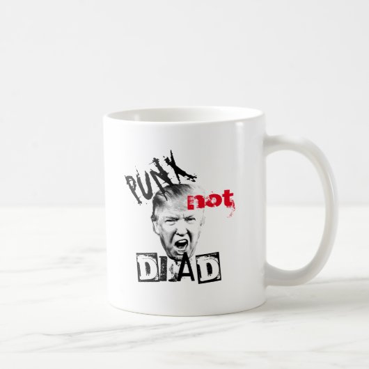 DONALD TRUMP - PUNX nicht tot! Kaffeetasse (Rechts)