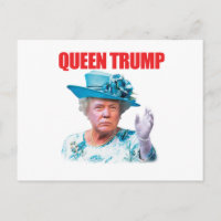 Donald Trump Queen Trump Postcard