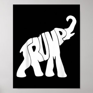 Donald Trump Republikaner Elephant Trump Unterstüt Poster