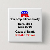 Donald Trump: republikanischer Hintern wegen Todes Button (Vorderseite)