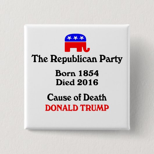 Donald Trump: republikanischer Hintern wegen Todes Button (Vorderseite)