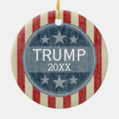 Donald Trump - Sie können das Datum bis 2020 änder Keramik Ornament (Hinten)