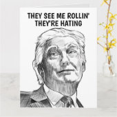 DONALD TRUMP SIE SEHEN MIR ROLLIN' GREETING CARD KARTE (Gelbe Blume)