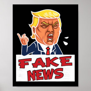 Donald Trump Sie sind Fake News  Poster