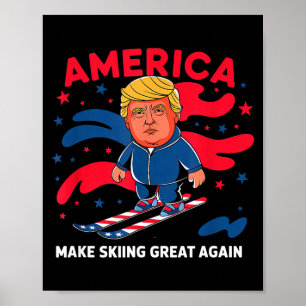 Donald Trump Skiing Amerika - Skifahren groß mache Poster