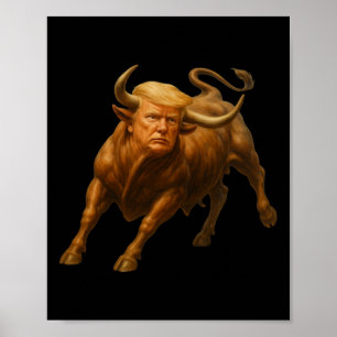 Donald Trump Stier-Shirt - Wild mit Präsident Trum Poster