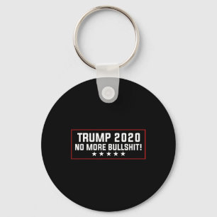 Donald Trump T-Shirts - Trump Kein Bullshit Mehr  Schlüsselanhänger