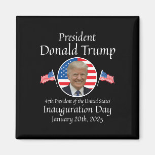 Donald Trump Tag der Amtseinführung 2025 47. Präsi Magnet
