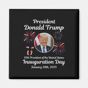 Donald Trump Tag der Amtseinführung 2025 47. Präsi Magnet