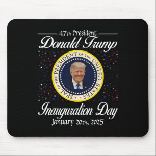 Donald Trump Tag der Amtseinführung 2025 47. Präsi Mousepad