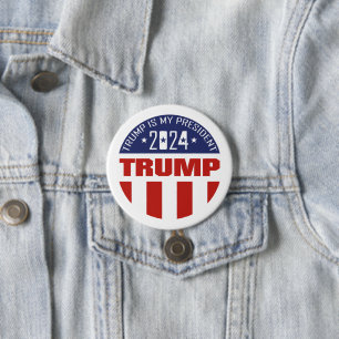 Donald Trump - TRUMP IST MEIN PRÄSIDENT 2024 Button