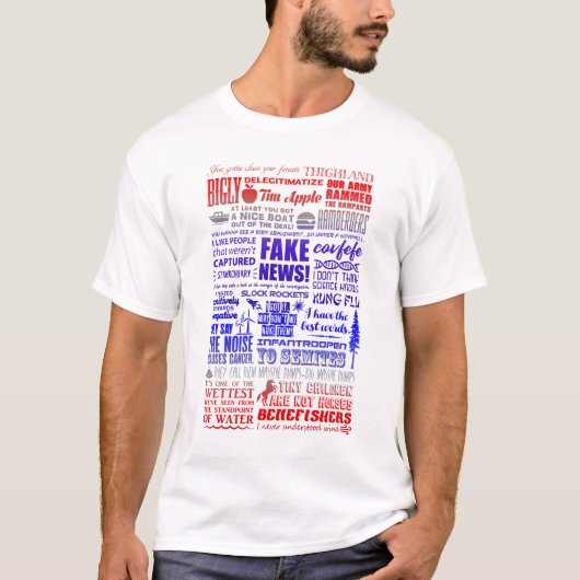 Donald Trump Trumpisms Spaß T - Shirt (Vorderseite)