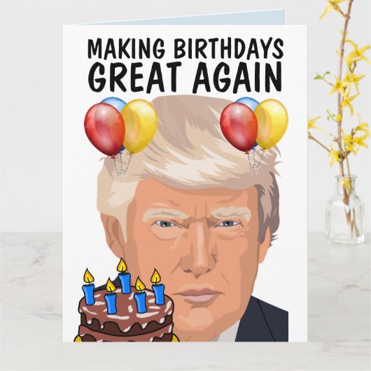 DONALD TRUMP ÜBERZOGENE Grußkarten BIRTHDAY Karte (Gelbe Blume)