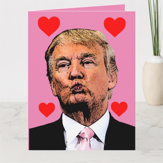 DONALD TRUMP VALENTINE'S DAY ÜBERSIERTE KARTEN (Vorderseite)