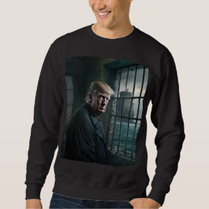 Donald Trump verurteilt und befindet sich im Gefän Sweatshirt