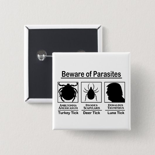 Donald Trump Vorsicht vor Parasiten Button (Vorne & Hinten)