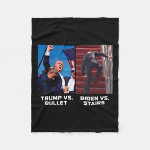 Donald Trump Vs Bullet Biden Vs Stairs Funny Trump Fleecedecke