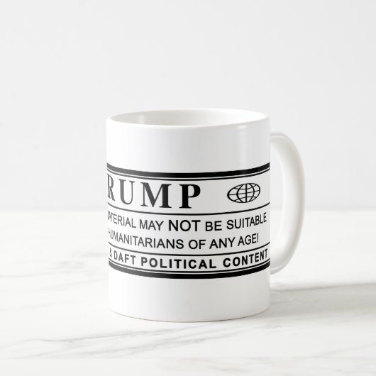 Donald Trump Warning Label Kaffeetasse (VorderseiteRechts)