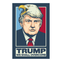 Donald Trump We Shall Overcomb