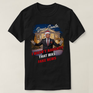 Donald Trump Weihnachten Funny Sehr geehrte Santa T-Shirt