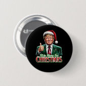 Donald Trump - Weihnachtsfeierlichkeiten - Weihnac Button (Vorne & Hinten)